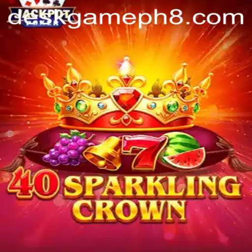 Exploring the Thrilling World of 40SparklingCrown