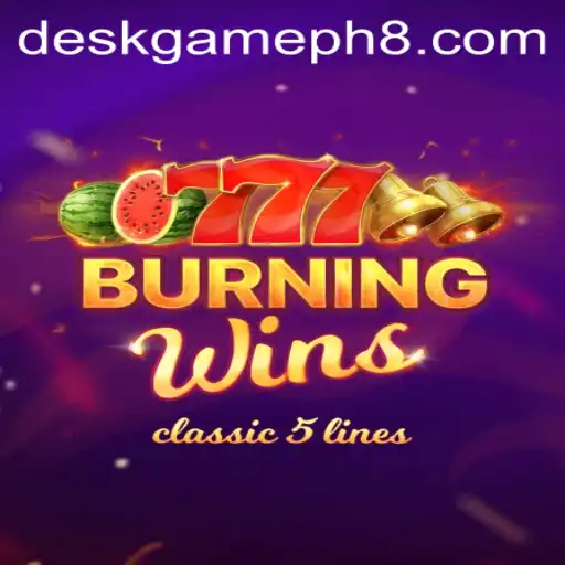 BurningWins: An Enthralling Deskgame Phenomenon in the Philippines
