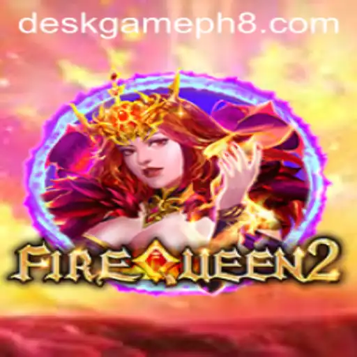 FireQueen2: A Comprehensive Guide to the New Desk Game Phenomenon