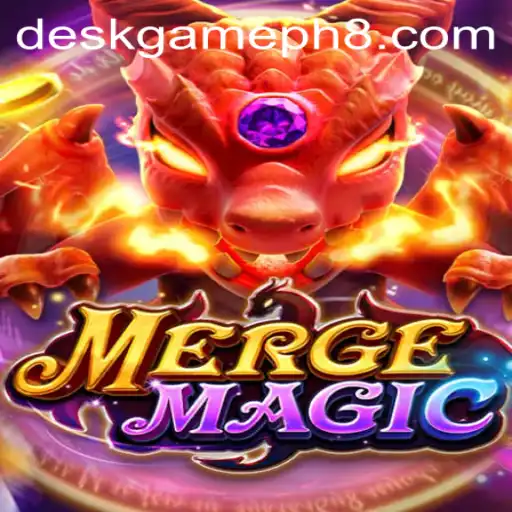 Unlock the Mystical World of MergeMagic: A Desk Game Revolution in the Philippines