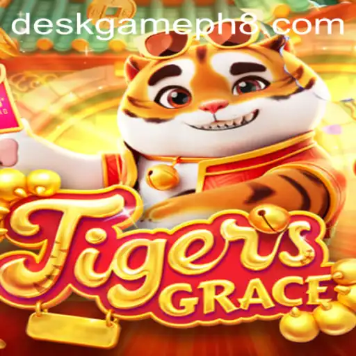 Exploring the World of TigersGrace: A New Desk Game Phenomenon in the PH