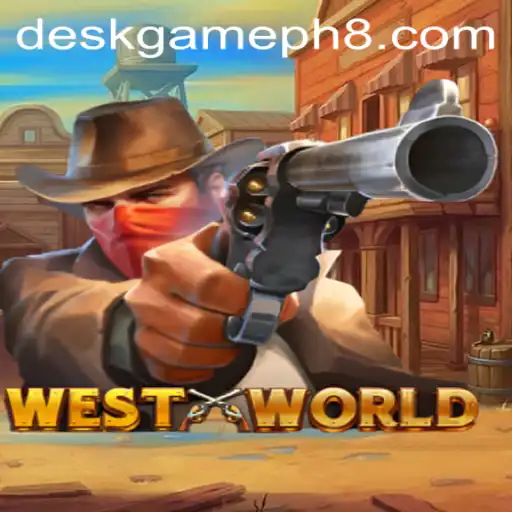 Exploring the Exciting World of WestWorld: A Unique DeskGame Experience in the Philippines